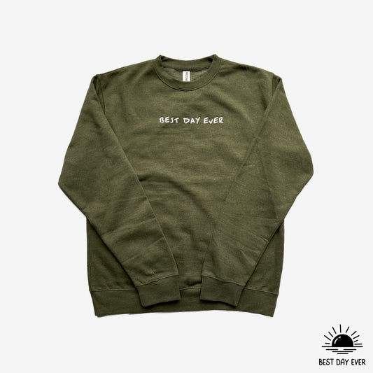 Best Day Ever Green Crewneck